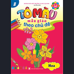 Tô Màu Mẫu Giáo Theo Chủ Đề 8 – Hoa